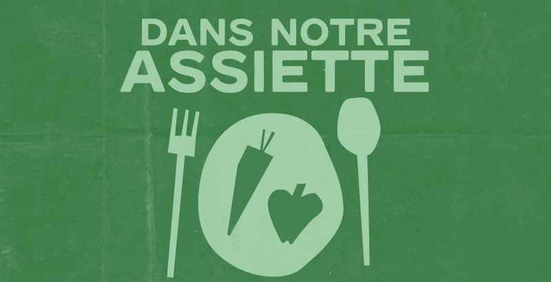 Dans notre Assiette